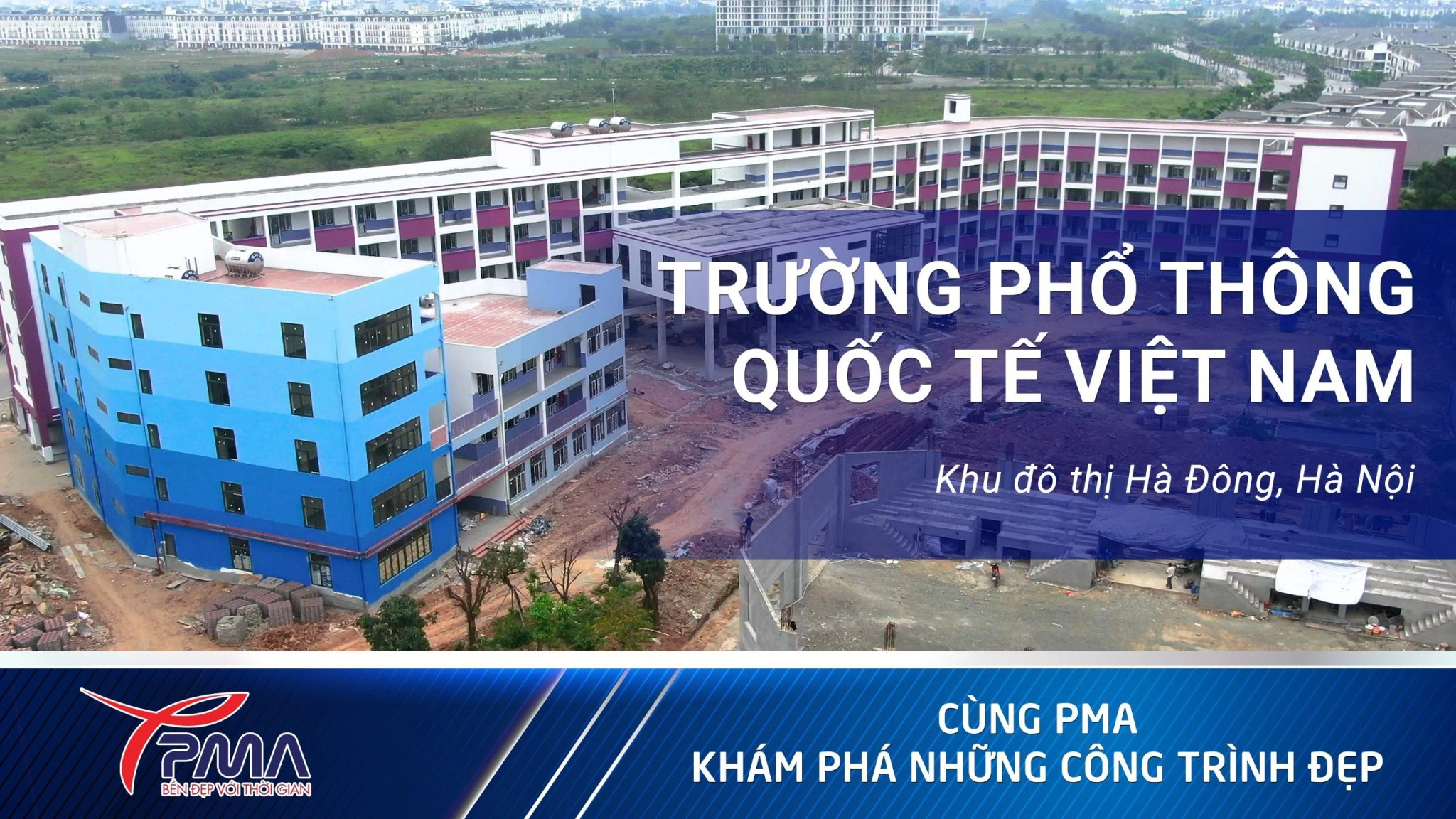 Nhôm Pma Khám Phá Công Trình Đẹp – Trường Phổ Thông Quốc Tế Việt Nam Vis