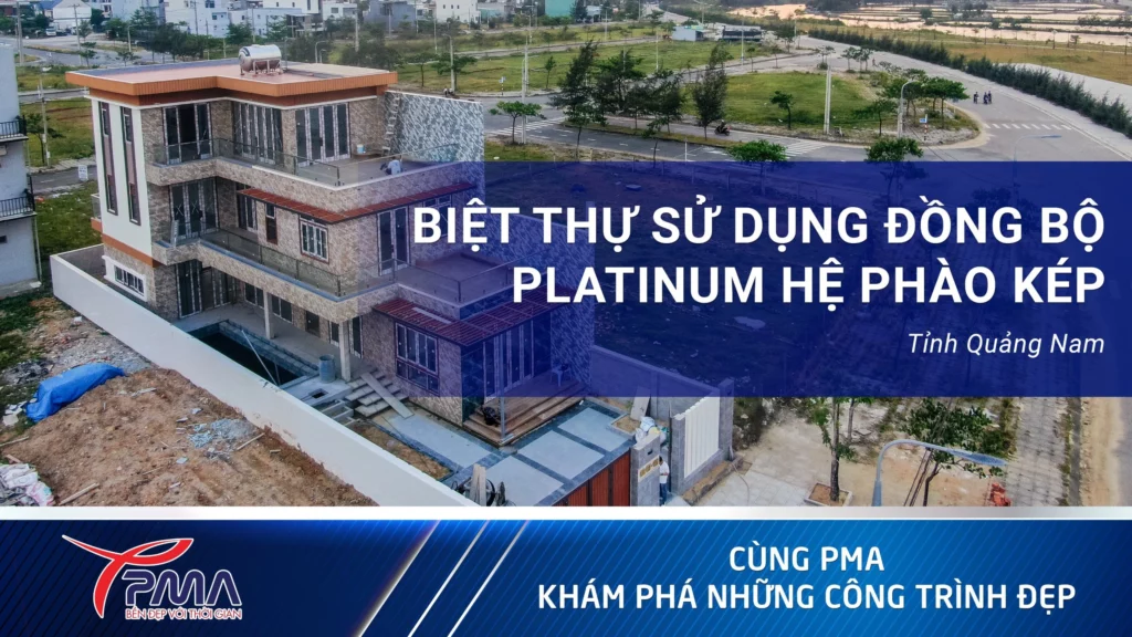 Biet-thu-su-dung-dong-bo-platilum-he-phao-kep