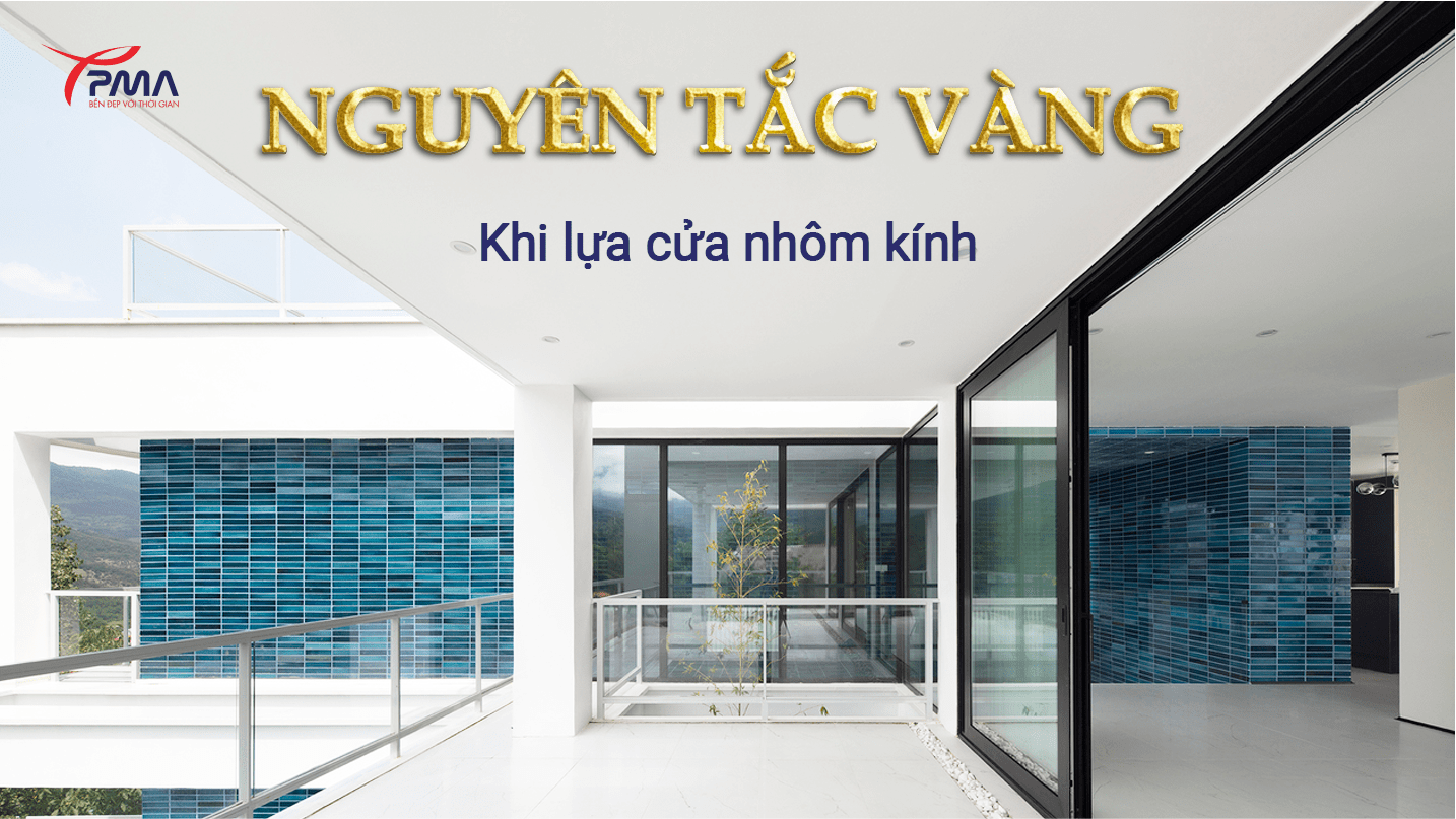 Nguyen-tac-vang-khi-lua-chon-cua-nhom-kinh-cho-cong-trinh (2)