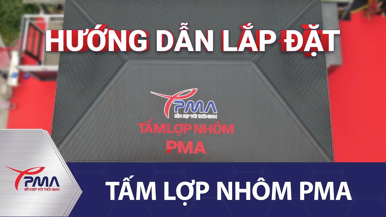 Huong-dan-lap-dat-tam-lop-nhom-pma